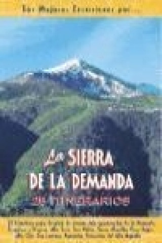 La sierra de la Demanda : 25 itinerarios