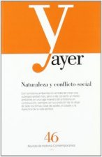 Naturaleza y conflicto social : la historia contemporánea desde el medio ambiente
