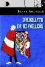 Inmigrante de mi corazón