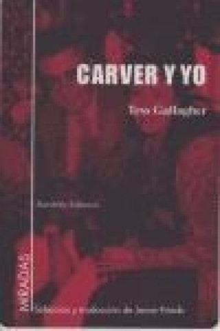 Carver y yo