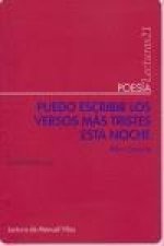 Puedo escribir los versos más tristes esta noche