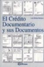 El crédito documentario y sus documentos