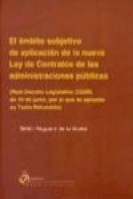 Ámbito Subjetivo de aplicación de la nueva Ley de contratos de las Administraciones Públicas