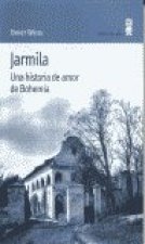 Jarmila : una historia de amor de bohemia