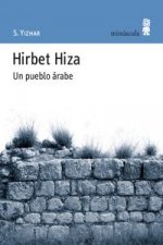 Hirbet Hiza, un pueblo árabe