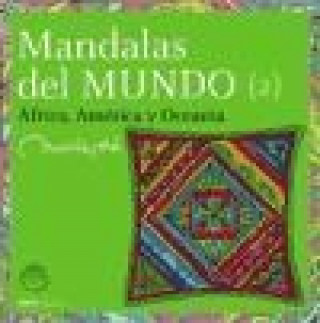 Mandalas del mundo 2 : África, América y Oceanía