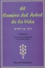 CAMINO DEL ARBOL DE LA VIDA,EL VOL.I