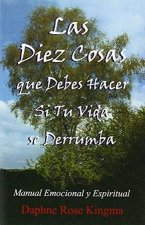 Las diez cosas que debes hacer si tu vida se derrumba.