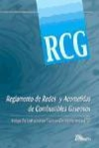 Reglamento de redes y acometidas de combustibles gaseosos, R.C.G.
