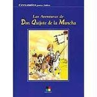 Las aventuras de Don Quijote de La Mancha