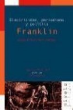 Electricidad, periodismo y política : Franklin