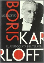 Boris Karloff. El aristócrata del terror