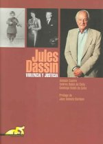 Jules Dassin : violencia y justicia