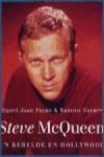 Steve MacQueen : un rebelde en Hollywood