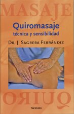Quiromasaje : técnica y sensibilidad