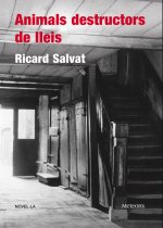Animals destructors de lleis