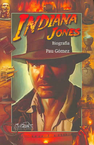 Indiana Jones, biografía
