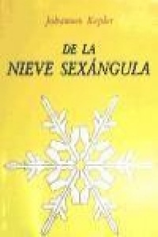 De la nieve sexángula