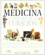 Medicina, la historia de la curación