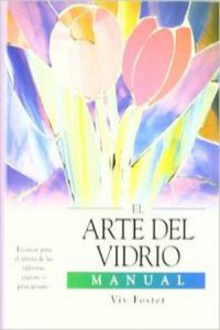 El arte del vidrio