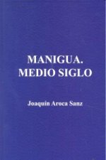 Manigua : medio siglo