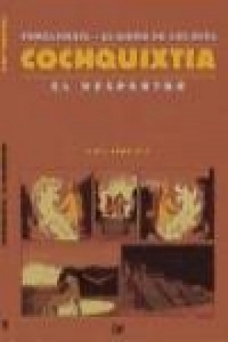 Tonalamatl, el libro de los días : Cochquixtia, el despertar