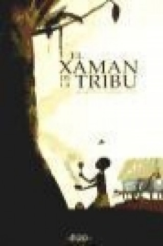 El xaman de la tribu