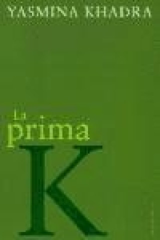 La prima K