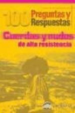 Cuerdas y nudos de alta resistencia