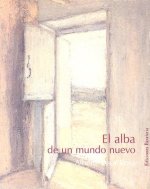 El Alba de Un Mundo Nuevo
