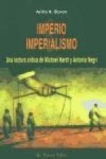 Imperio e imperialismo : una lectura crítica de Michael Hardt y Antonio Negri