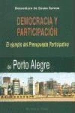 Democracia y participación : el ejemplo del presupuesto participativo de Porto Alegre