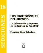 Los profesionales del silencio : la información y la guerra en la doctrina de los EEUU