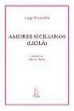 Amores sicilianos (Liolá) : adaptación de la obra de Luigi Pirandello