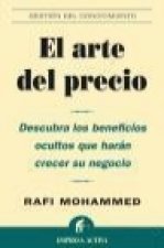 El arte del precio : descubra los beneficios ocultos que harán crecer su negocio