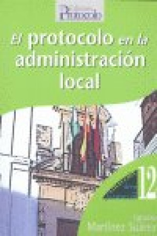 El protocolo en la administración local