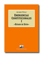 Emergencias constitucionales I. Estado de sitio