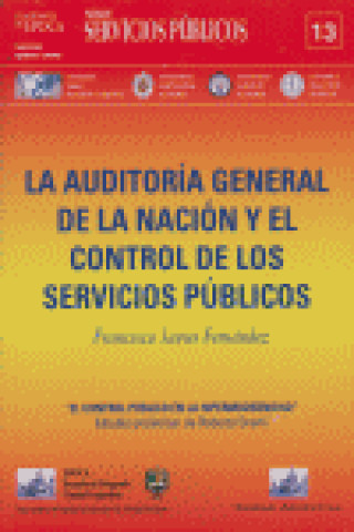 La auditoría general de la nación y el control de los servicios públicos