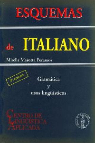 Esquemas de italiano : gramática y usos lingüísticos