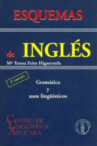 Esquemas de inglés : gramática y usos lingüísticos