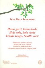 Hosto gorri, hosto berae = Hoja roja, hoja verde = Feville rouge, feville verte