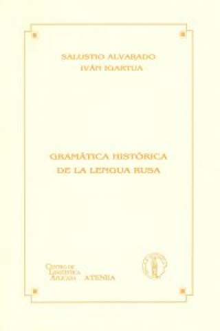 Gramática histórica de la lengua rusa