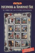 Patchwork de Sunbonnet Sue : el libro de las cuatro estaciones