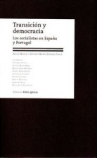 Transición y democracia : los socialistas en Espa?a y Portugal