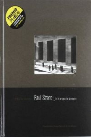 Paul Strand : en el principio fue Manhattan