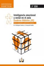 Inteligencia emocional y social en el aula. Cuaderno 3