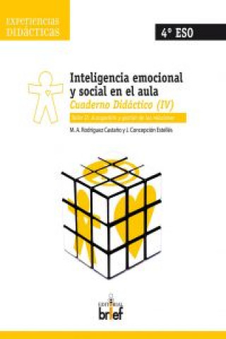 Inteligencia emocional y social en el aula. Cuaderno 4