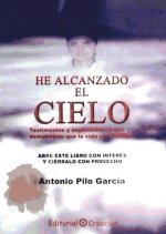 He alcanzado el cielo