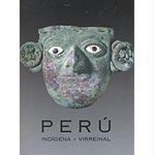 Perú indígena y virreinal