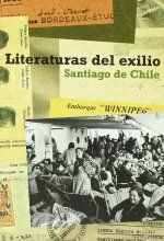 Literaturas del exilio : Santiago de Chile